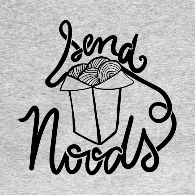 Send NOODS by bubbsnugg